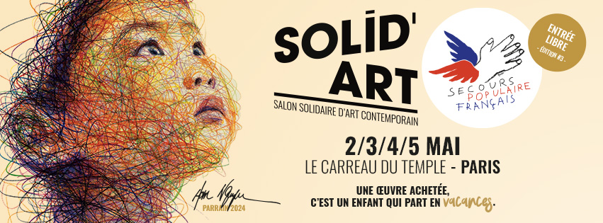 Solid'art Solid'art Paris, salon solidaire d'art contemporain du Secours populaire